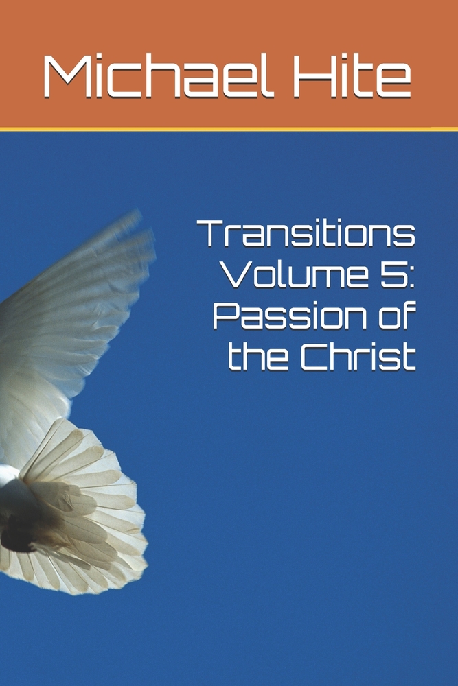 Transitions Volume 5: Passion of the Christ cover