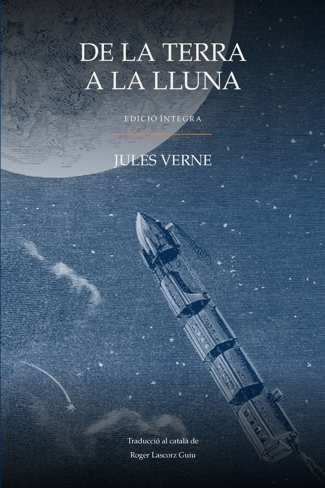 De la Terra a la Lluna: Edició íntegra cover