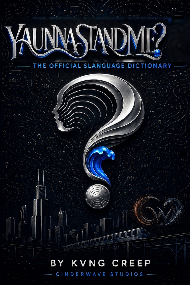 YaUnnaStandMe?: The Official Slanguage Dictionary cover