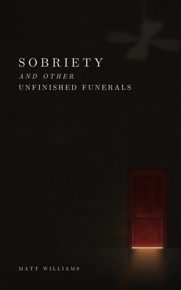 Sobriety and Other Unfinished Funerals cover