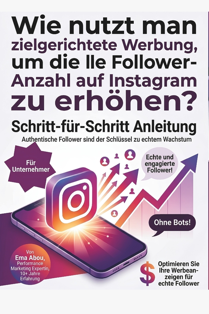 So verwenden Sie zielgerichtete Anzeigen Zu erhöhen Follower an Instagram?: Schritt-für-Schritt-Anleitung auf beiden Geräten cover
