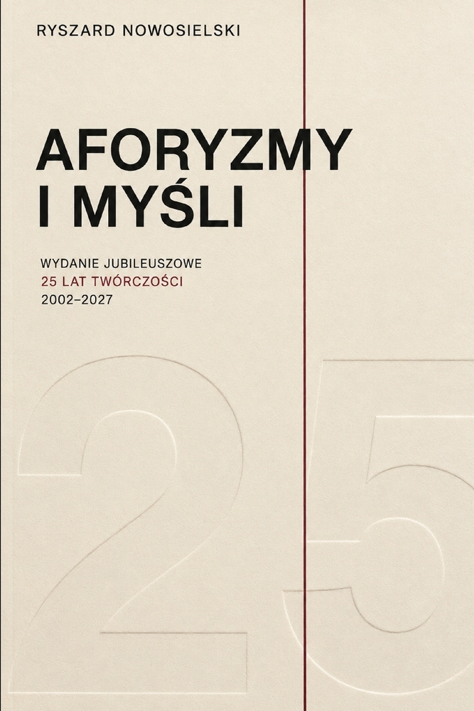 Aforyzmy i myśli: Wydanie jubileuszowe 25 lat twórczości 2002 - 2027 cover