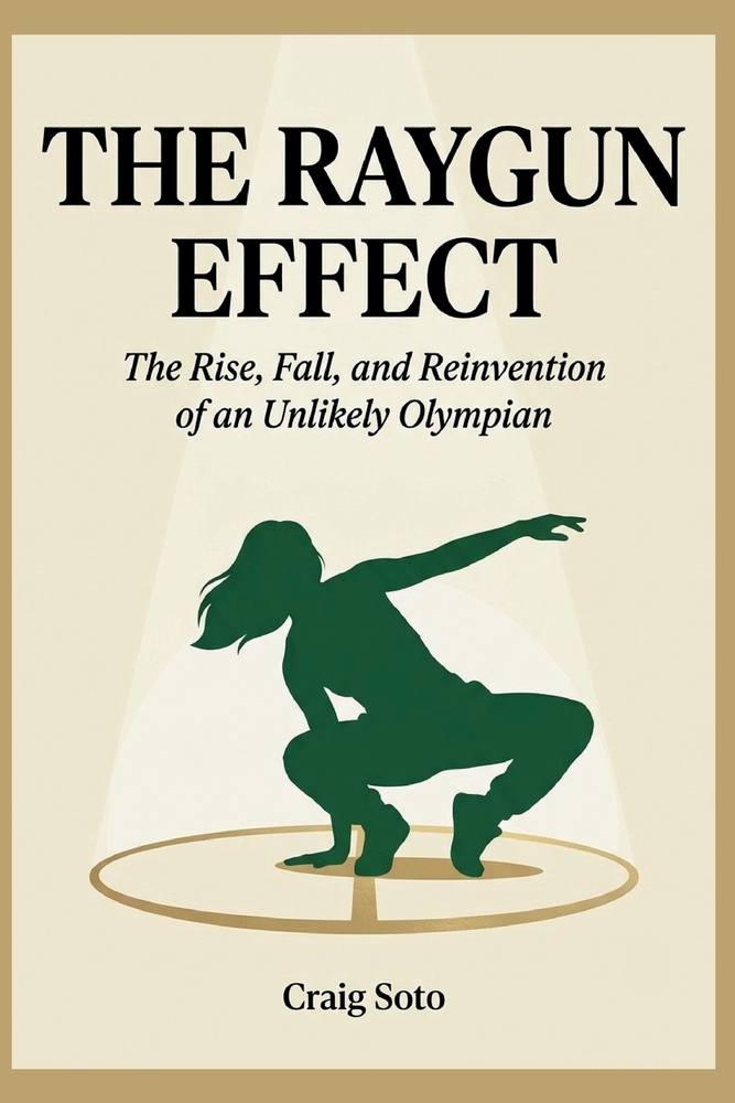 The Raygun Effect: The Rise, Fall, and Reinvention of an Unlikely Olympian cover