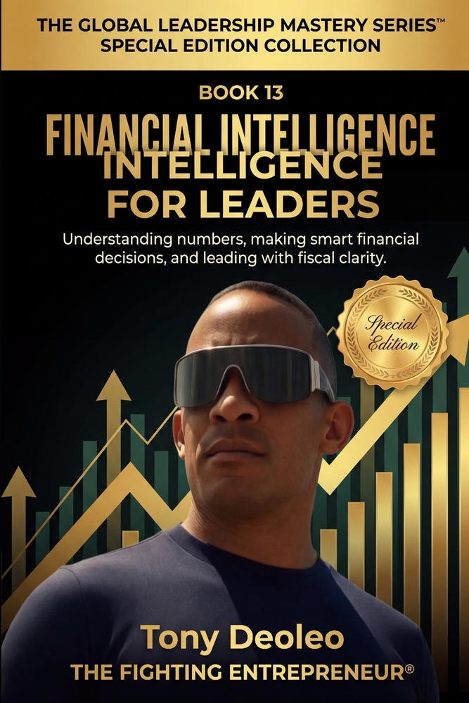 Financial Intelligence for Leaders: Understanding Numbers, Making Smart Financial Decisions, and Leading with Fiscal Clarity cover