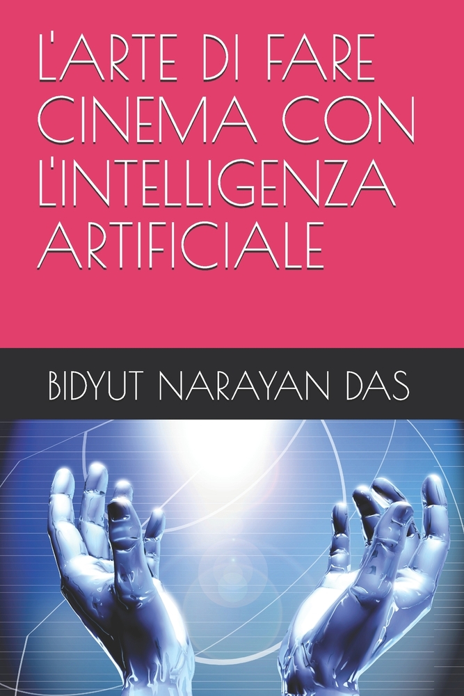 L'Arte Di Fare Cinema Con l'Intelligenza Artificiale cover