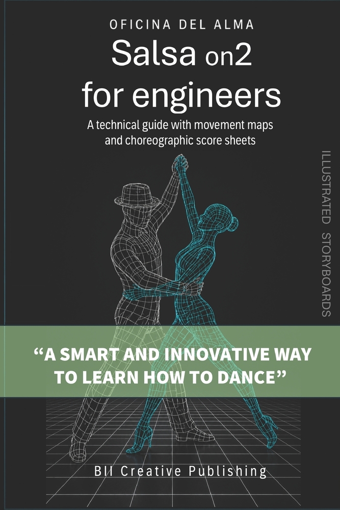 Salsa ON2 for engineers: A technical guide with movement maps and choreographic score sheets cover