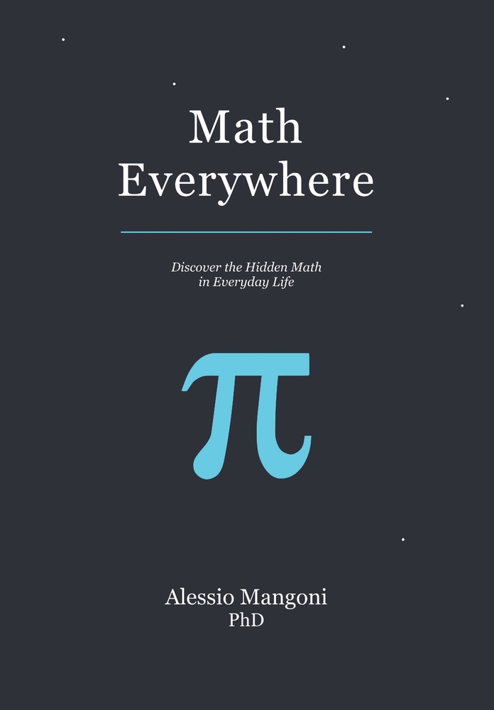 Math Everywhere: Discover the Hidden Math in Everyday Life cover
