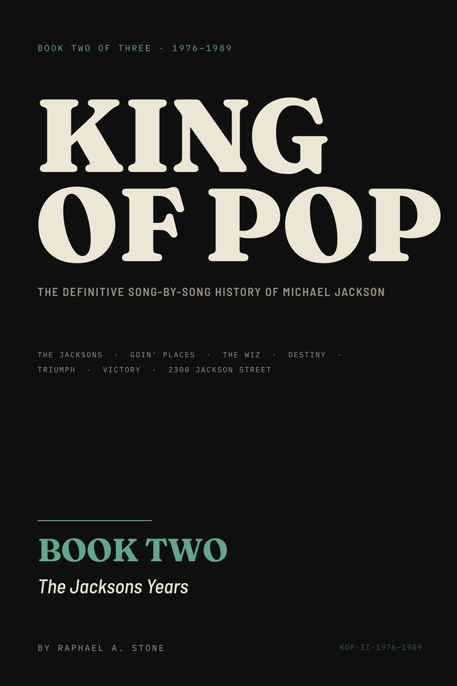 King Of Pop: Book Two: The Jacksons Years: The Definitive Song-by-Song History of Michael Jackson cover