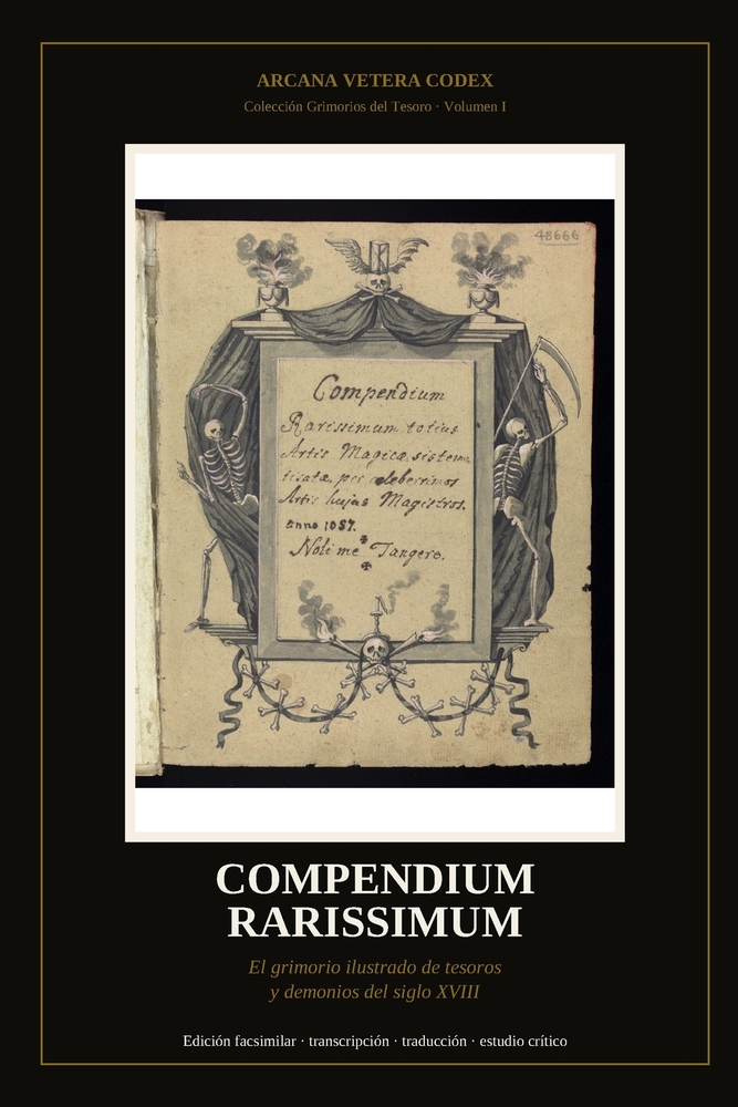Compendium Rarissimum: El grimorio ilustrado de tesoros y demonios del siglo XVIII - manuscrito de Wellcome Collection (MS.1766): edición facsimilar, cover
