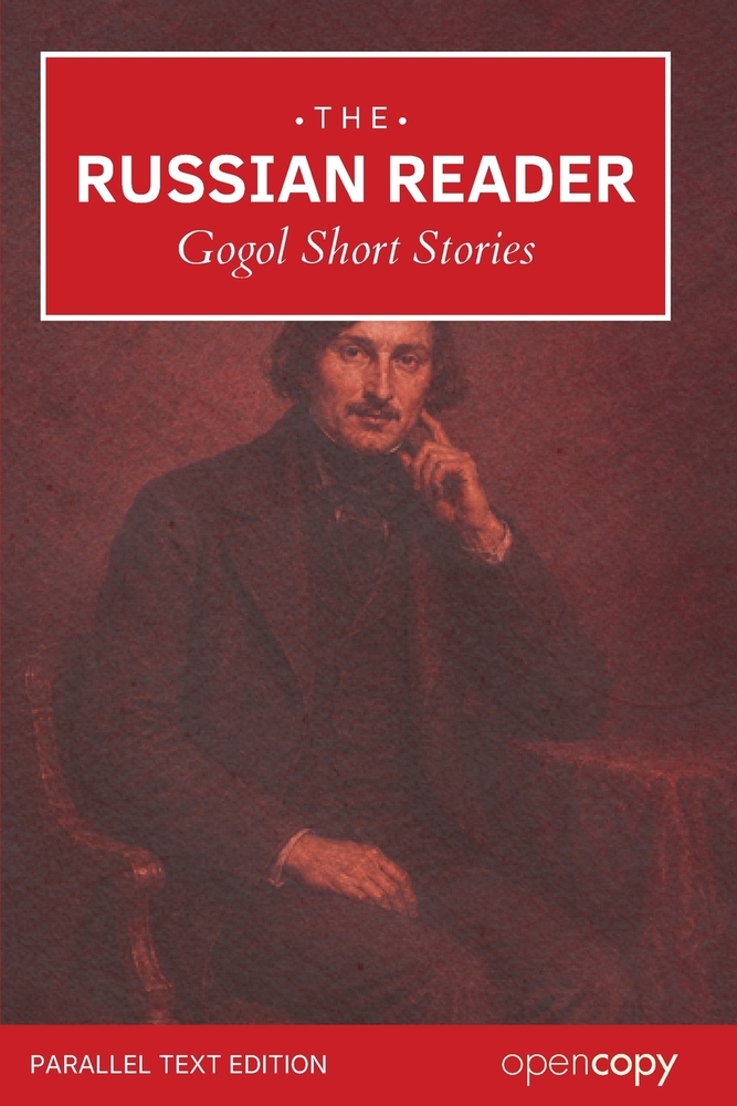 The Overcoat and Other Stories: Three Petersburg Tales: A Dual-Language Parallel Text with Word-by-Word Glosses, Stress Marks & Glossary cover