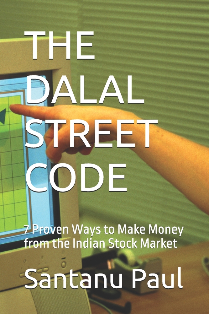 The Dalal Street Code: 7 Proven Ways to Make Money from the Indian Stock Market cover