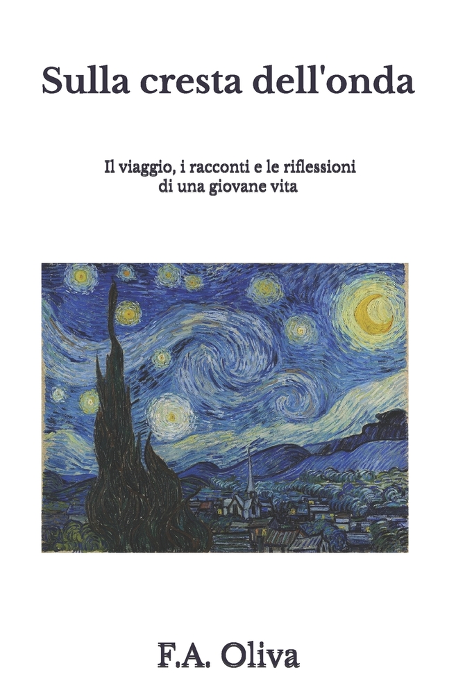 Sulla cresta dell'onda: Il viaggio, i racconti e le riflessioni di una giovane vita cover