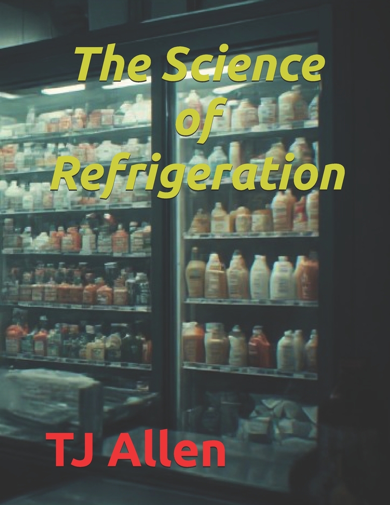 The Science of Refrigeration cover