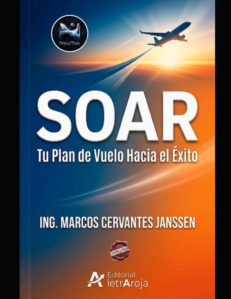 Soar: Tu Plan de Vuelo Hacia el Éxito. cover