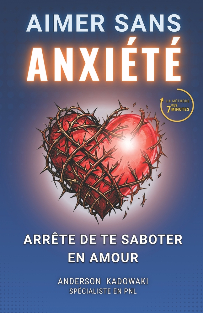 Aimer sans Anxiété: Arrête de te saboter en amour cover