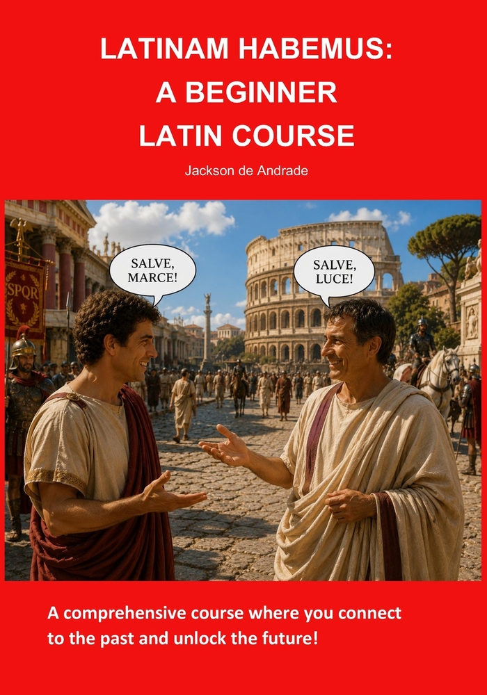 Latinam Habemus: A Beginner Latin Course cover