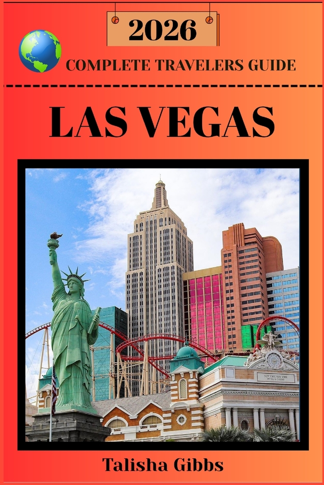 Las Vegas Complete Travelers Guide 2026 cover