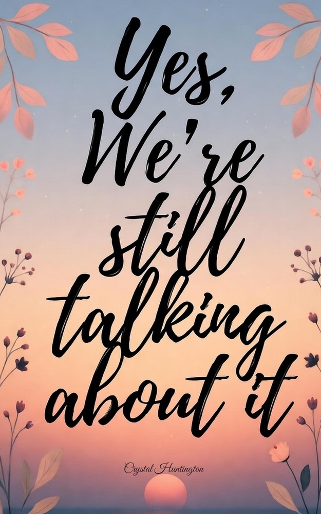 Yes We're still talking about it cover