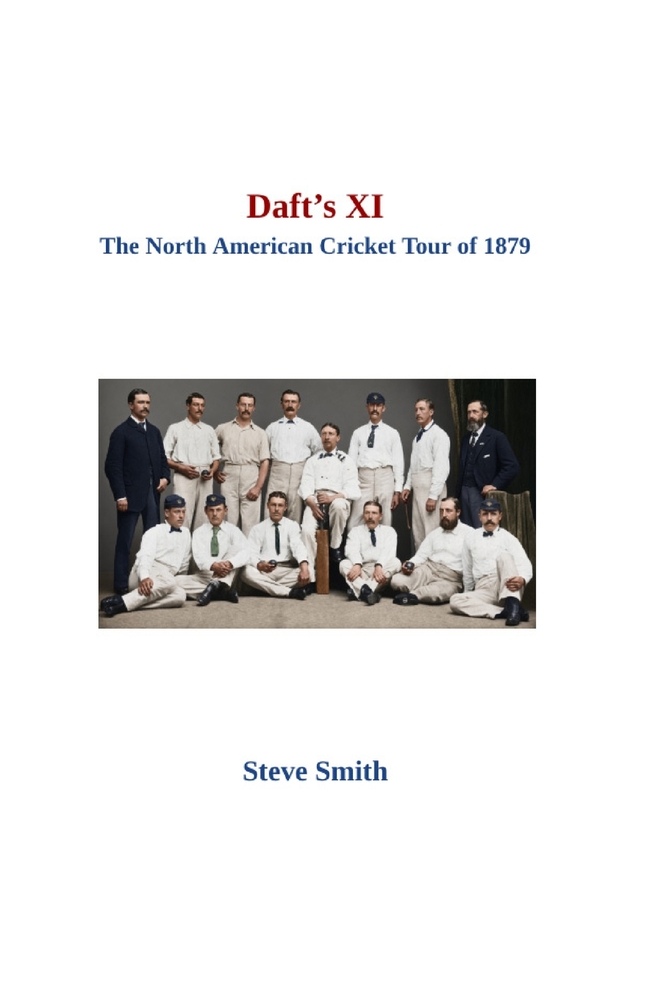 Daft's XI - The North American Cricket Tour of 1879 cover
