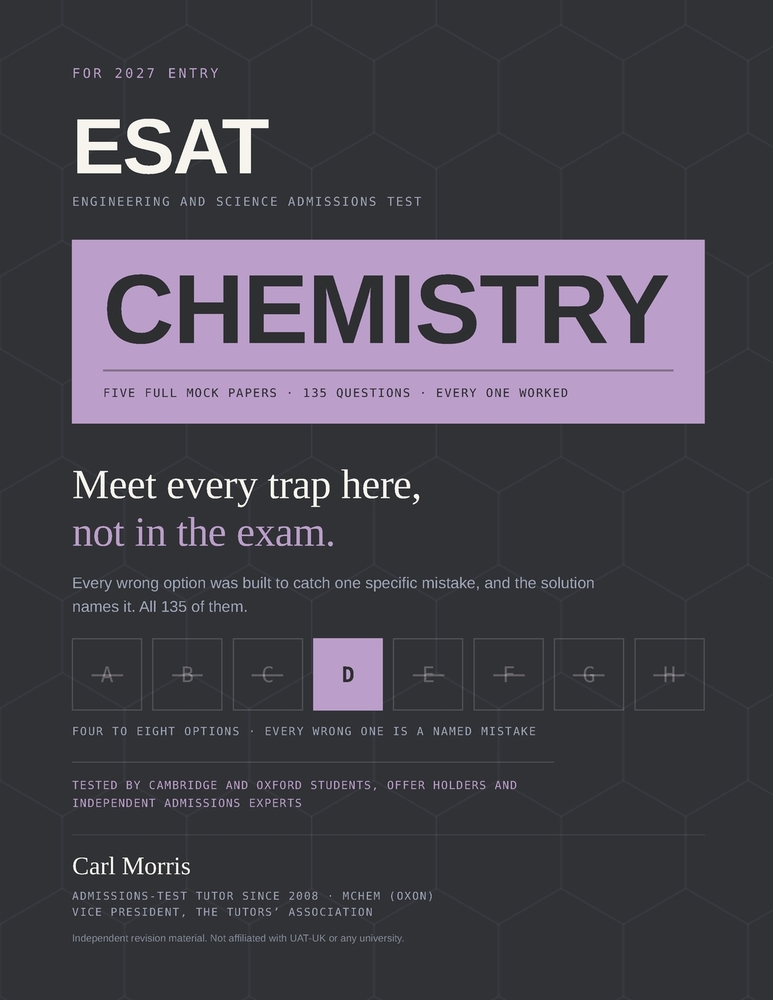 ESAT Chemistry: Five Full Mock Papers: 2027 Entry The papers that tell you why the wrong answer looked right - 135 questions, every one worked - Engin cover