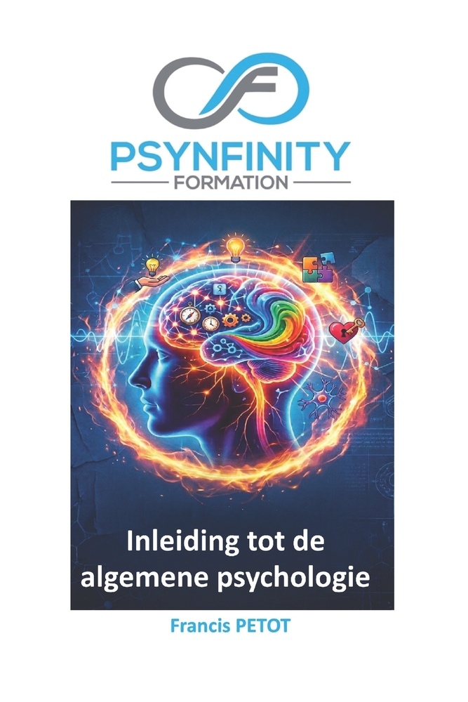 Inleiding tot de algemene psychologie: Neurowetenschappen, cognitieve psychologie, klinische structuren en ergonomie van de activiteit cover