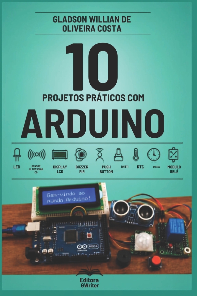 10 Projetos Práticos com Arduino cover