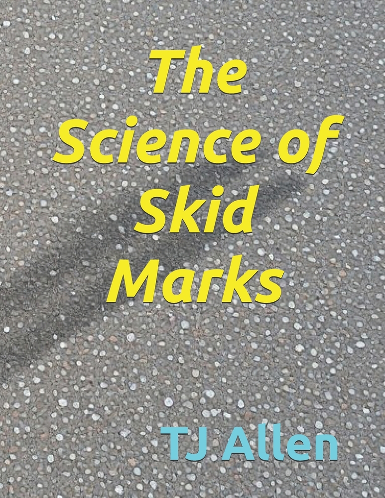 The Science of Skid Marks cover