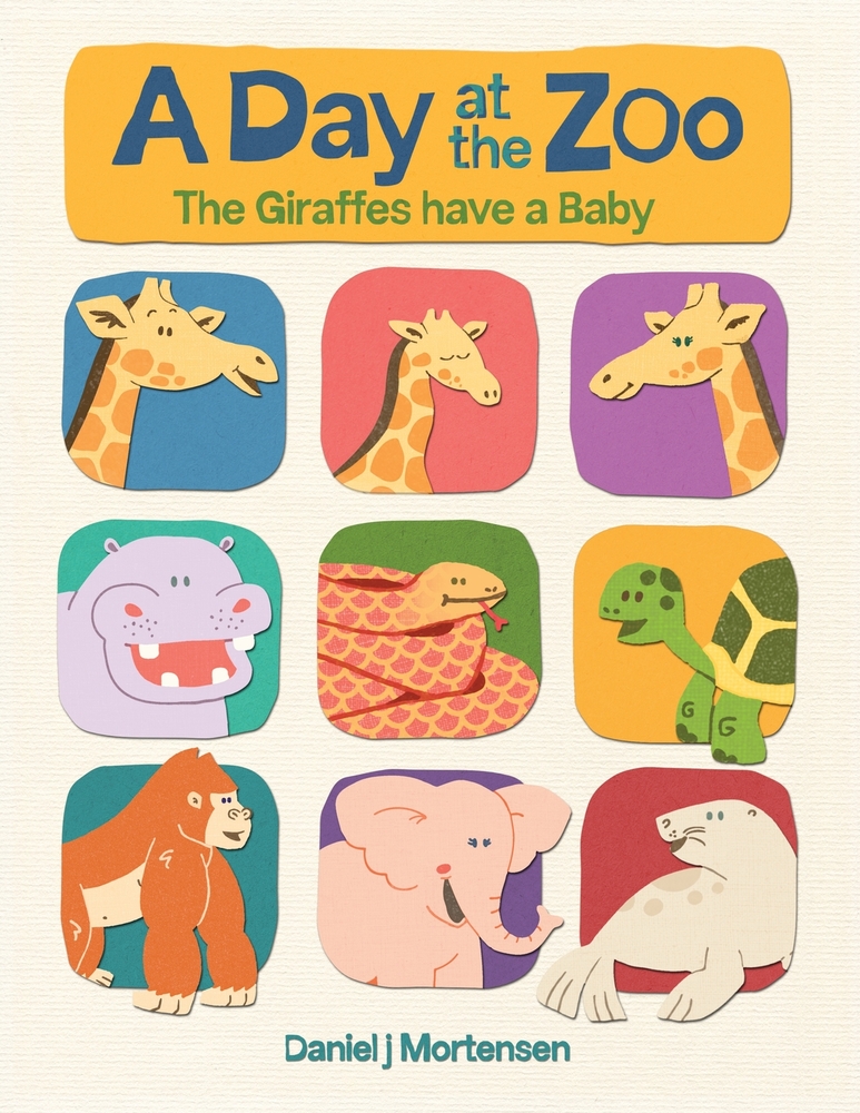 A Day at the Zoo: The Giraffes have a Baby cover