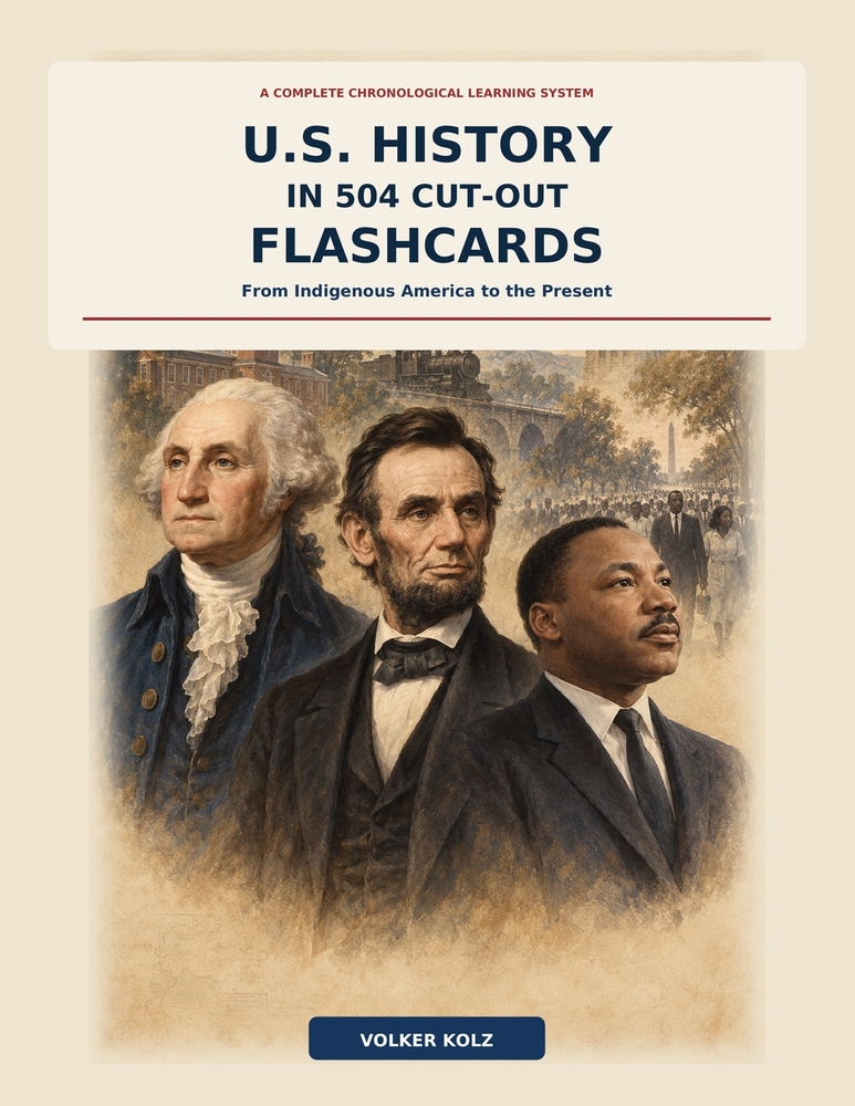 U.S. History in 504 Cut-Out Flashcards: From Indigenous America to the Present cover