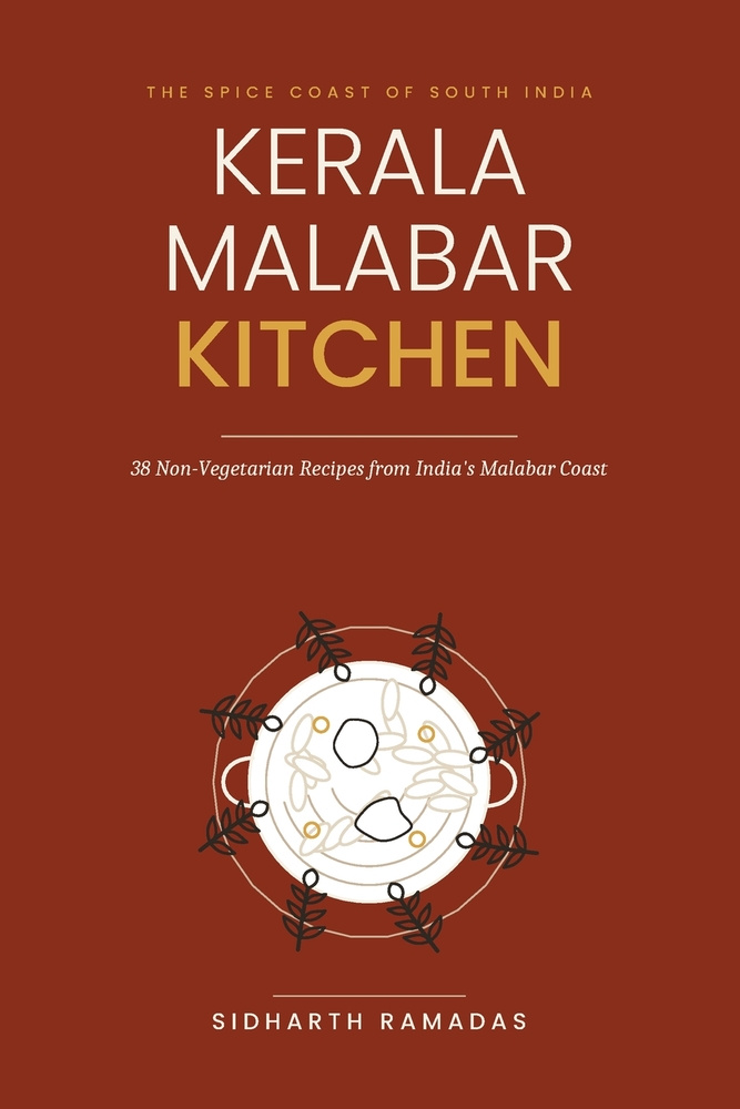 Kerala Malabar Kitchen: 38 Non-Vegetarian Recipes from India's Spice Coast cover