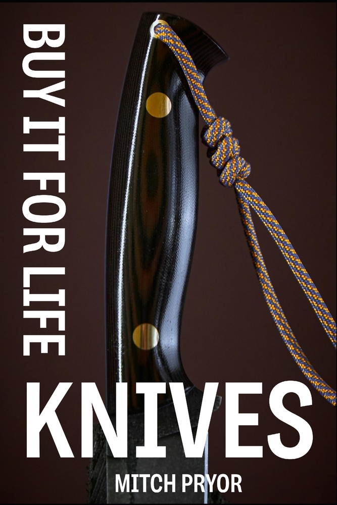 Buy It For Life: Bags: An Independent Owner's Guide to the Briggs & Riley, Osprey, JanSport, and Filson Guarantees cover