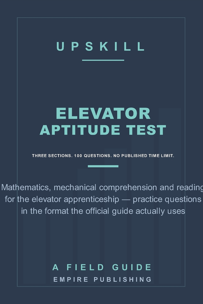Elevator Industry Aptitude Test Prep: Mathematics, Mechanical Comprehension and Reading for the EIAT and the Apprenticeship Selection Process - Origin cover