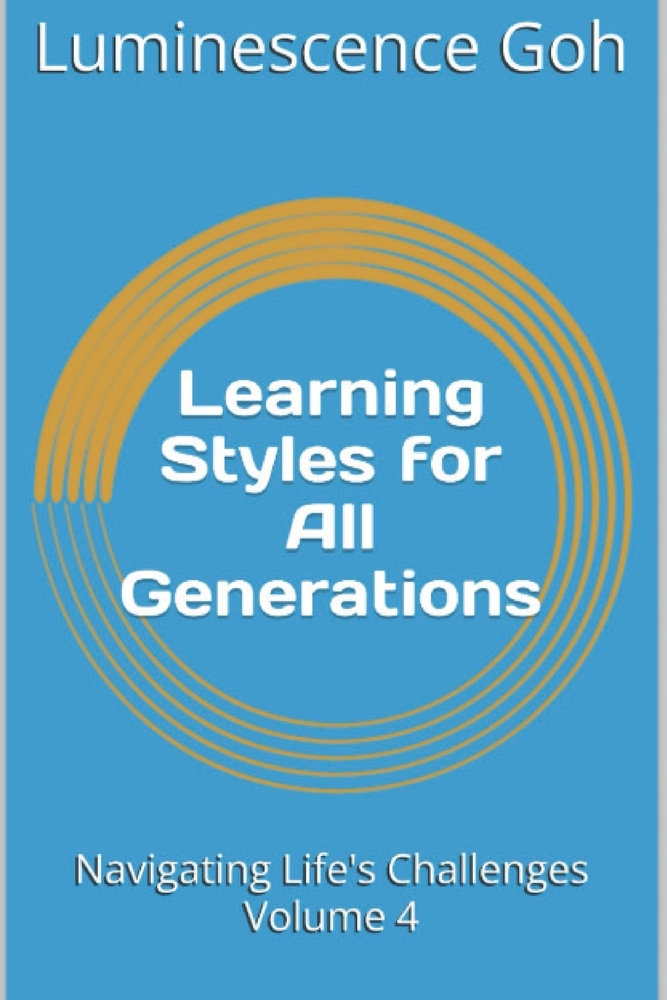 Learning Styles for All Generations: Navigating Life's Challenges Volume 4 cover