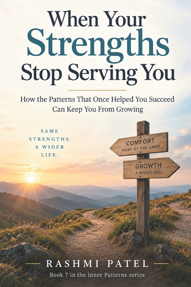 When Your Strengths Stop Serving You cover