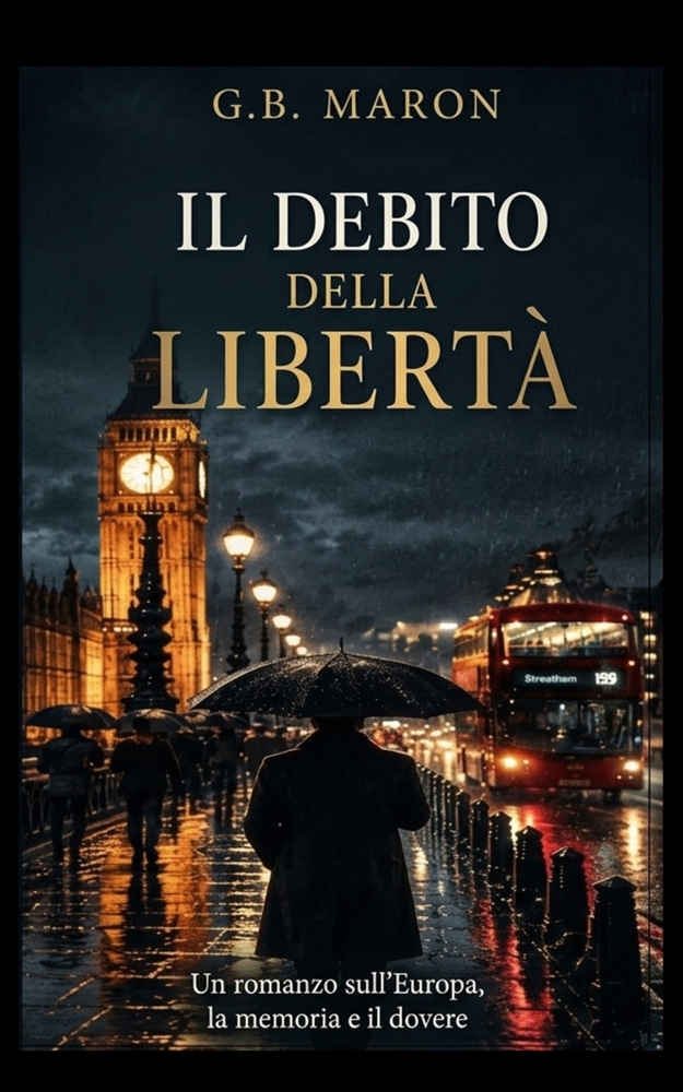 Il Debito Della Libertà: La Pedagogia del Dovere e l'Inquietudine dell'Europa cover