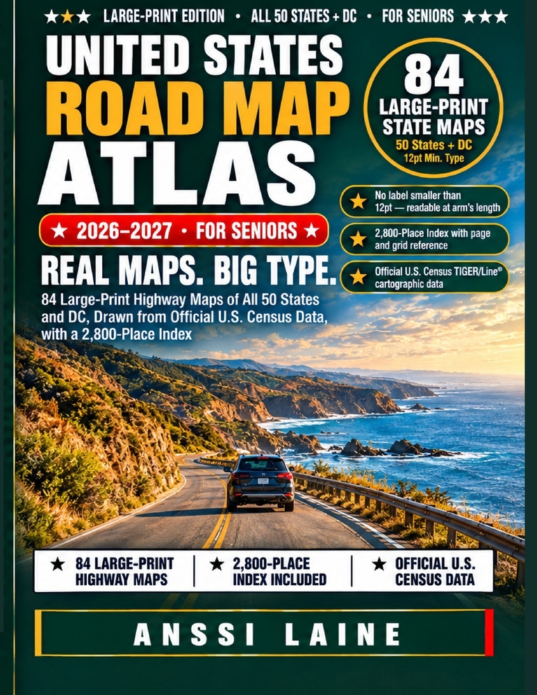 United States Road Map Atlas 2026-2027 (for Seniors): 84 Large-Print Highway Maps of All 50 States and the District of Columbia, Drawn from Official U cover