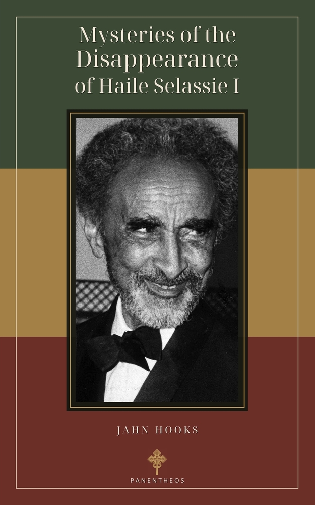 Mysteries of the Disappearance of Haile Selassie I: Official Narratives, Oral Memory, and the Unproduced Body of His Imperial Majesty cover