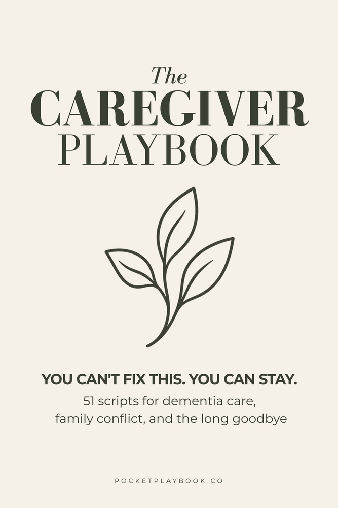 The Caregiver Playbook: 51 Scripts for Dementia Care, Family Conflict, and the Long Goodbye cover
