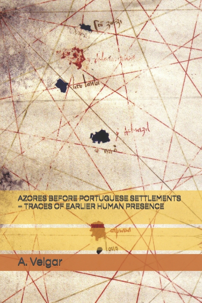 Azores Before Portuguese Settlements - Traces of Earlier Human Presence cover