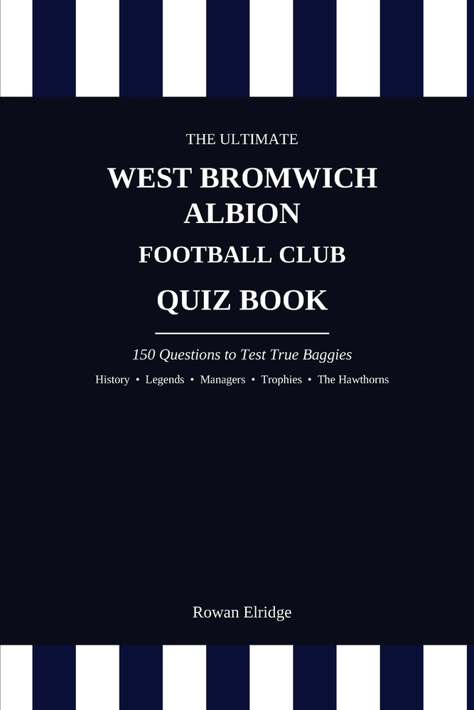 The Ultimate West Bromwich Albion FC Quiz Book cover
