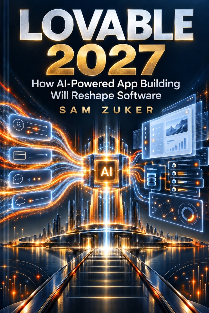Lovable 2027: How AI-Powered App Building Will Reshape Software cover