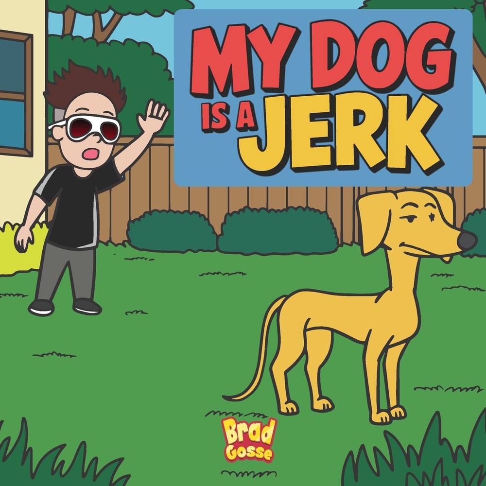 My Dog is a Jerk cover