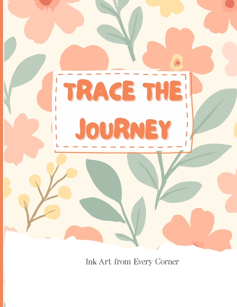 Trace the Journey: 80 Ink-Line Designs from Land, Sea & Sky cover