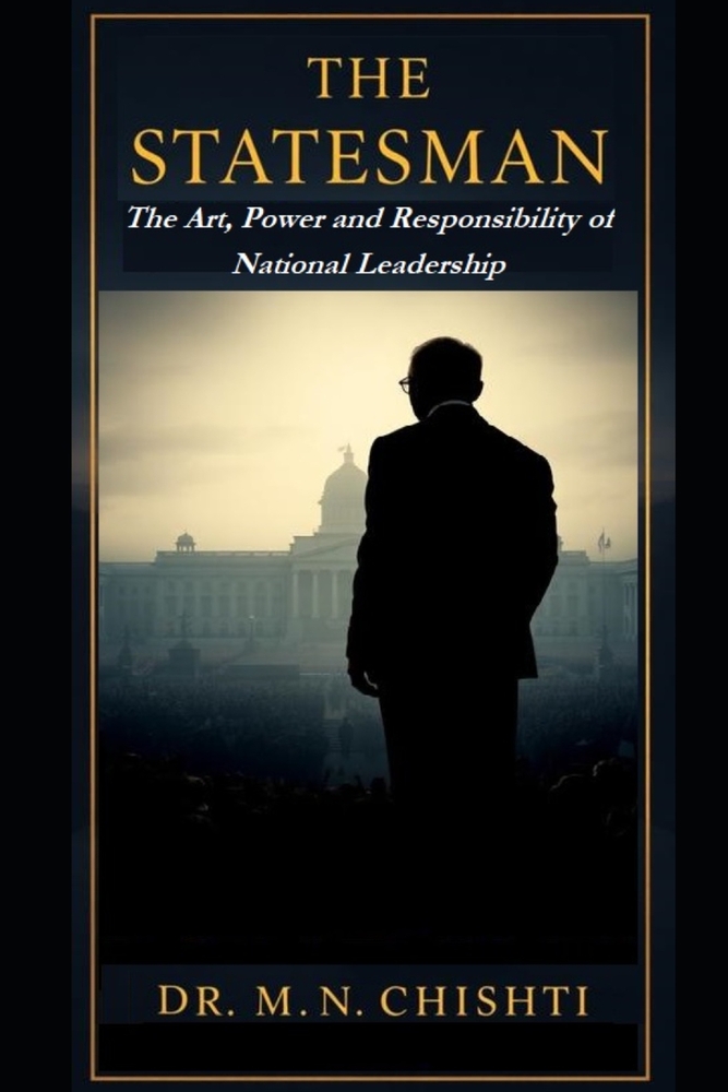 The Statesman: The Art, Power and Responsibility of National Leadership cover
