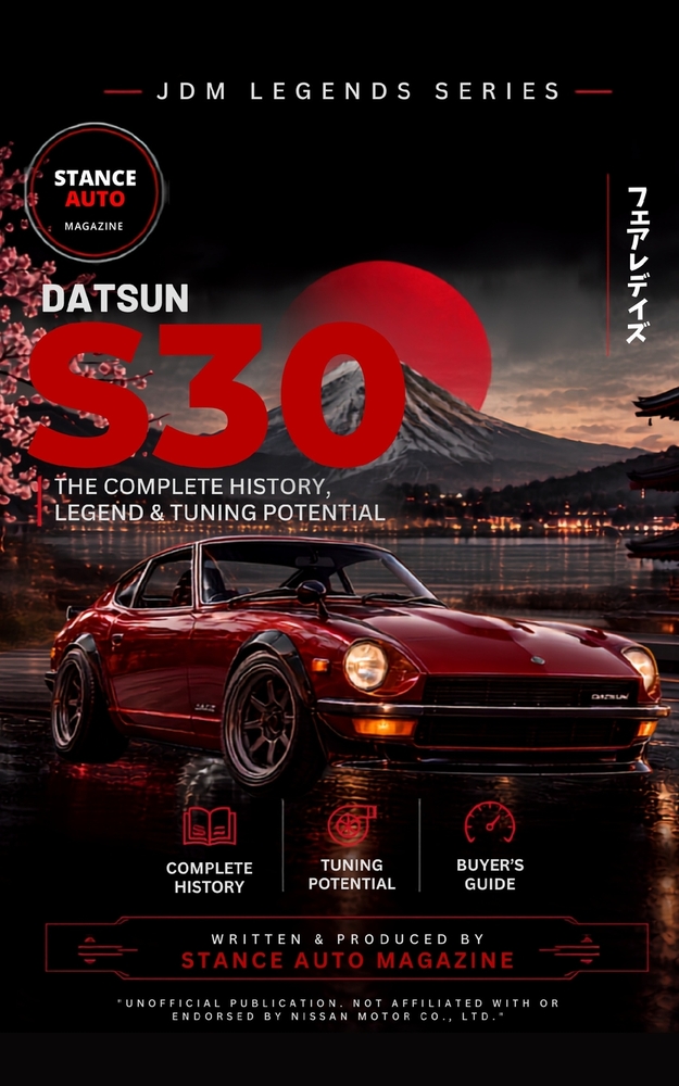 Datsun S30: The Complete History, Legend & Tuning Potential: The Definitive Guide to the 240Z, 260Z, and 280Z - Heritage, Engine Swaps, Restoration, a cover