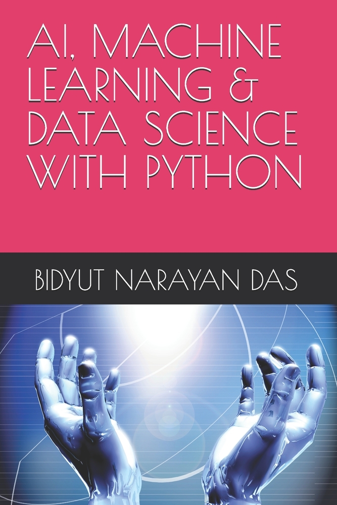 Ai, Machine Learning & Data Science with Python cover