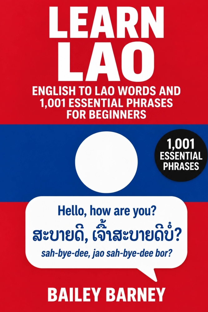 Learn Lao: English to Lao Words and 1,001 Essential Phrases for Beginners cover