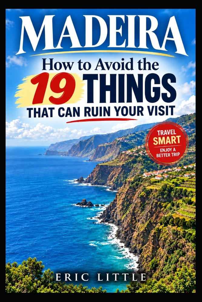 Madeira: Zo Vermijd je de 19 Dingen die je Bezoek Kunnen Verpesten cover
