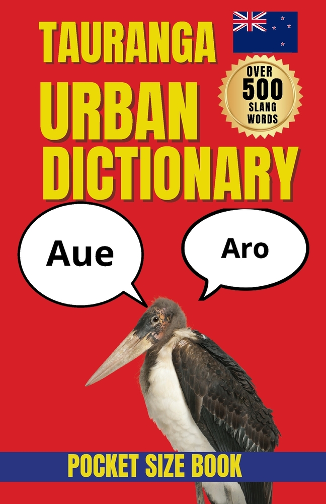 Tauranga Urban Dictionary: A Local Guide to Tauranga Slang, Sayings, and City Culture cover