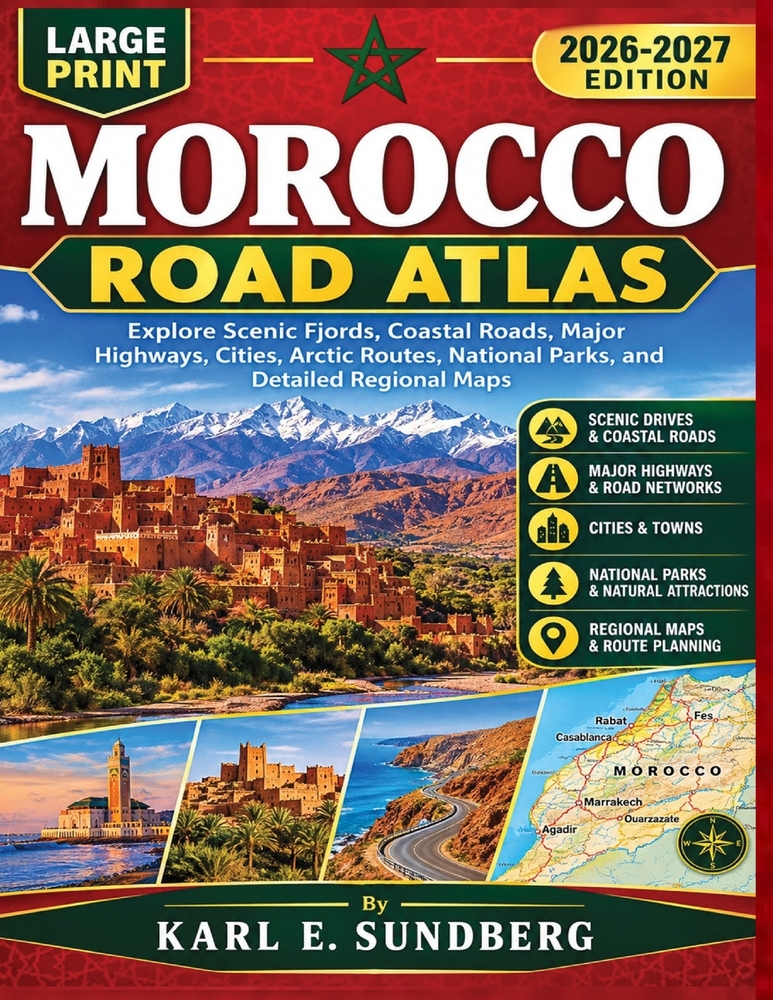 Morocco Road Atlas Map: Explore Scenic Fjords, Coastal Roads, Major Highways, Cities, Arctic Routes, National Parks, and Detailed Regional Maps cover